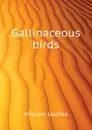 Gallinaceous birds - Jardine William