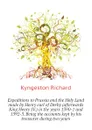 Expeditions to Prussia and the Holy Land made by Henry earl of Derby (afterwards King Henry IV.) in the years 1390-1 and 1392-3. Being the accounts kept by his treasurer during two years - Kyngeston Richard