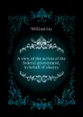 A view of the action of the federal government, in behalf of slavery - William Jay