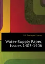 Water-Supply Paper, Issues 1403-1406 - U.S. Geological Survey