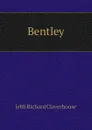 Bentley - Jebb Richard Claverhouse