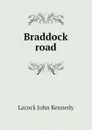 Braddock road - Lacock John Kennedy