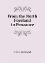 From the North Foreland to Penzance - Holland Clive