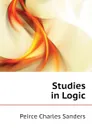 Studies in Logic - Peirce Charles Sanders