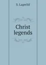 Christ legends - Lagerlöf Selma