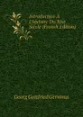 Introduction A Lhistoire Du Xixe Siecle (French Edition) - Georg Gottfried Gervinus