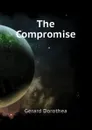 The Compromise - Gerard Dorothea