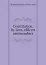 Constitution, by-laws, officers and members - Holland Society of New York