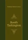 Booth Tarkington - Holliday Robert Cortes