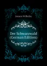 Der Schwarzwald  (German Edition) - Jensen Wilhelm