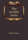 The terrible twins - Jepson Edgar