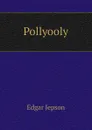 Pollyooly - Jepson Edgar