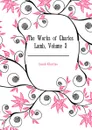The Works of Charles Lamb, Volume 3 - Lamb Charles