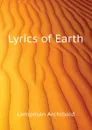 Lyrics of Earth - Lampman Archibald