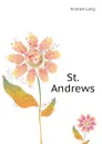 St. Andrews - Andrew Lang