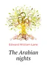 The Arabian nights - Lane Edward William