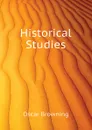 Historical Studies - Oscar Browning