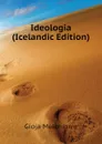 Ideologia (Icelandic Edition) - Gioja Melchiorre