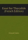 Essai Sur Thucydide (French Edition) - Girard Jules