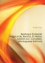 Apologia Ecclesiae Anglicanae, Recens. Et Notas Addidit A.C. Campbell (Portuguese Edition) - Jewel John