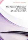 The Poems Of William Drummond Of Hawthornden - Maitland Club (Glasgow)