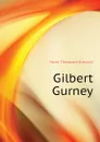 Gilbert Gurney - Hook Theodore Edward