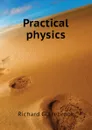 Practical physics - Glazebrook Richard