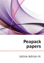 Peapack papers - Joline Adrian H.