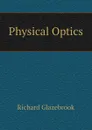 Physical Optics - Glazebrook Richard