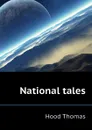 National tales - Hood Thomas