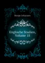 Englische Studien, Volume 18 - Hoops Johannes