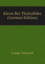 Kleon Bei Thukydides (German Edition) - Lange Edmund