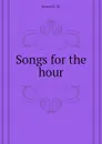 Songs for the hour - Jones D. M.