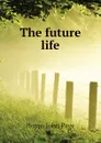 The future life - Hopps John Page