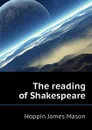 The reading of Shakespeare - Hoppin James Mason