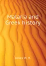 Malaria and Greek history - Jones W. H.