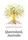 Queensland, Australia - Lang John Dunmore