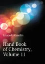 Hand Book of Chemistry, Volume 11 - Gmelin Leopold