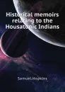 Historical memoirs relating to the Housatonic Indians - Samuel Hopkins