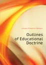 Outlines of Educational Doctrine - Herbart Johann Friedrich