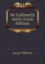 De Callimachi Aetiis (Latin Edition) - Lange Wilhelm