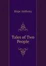 Tales of Two People - Hope Anthony