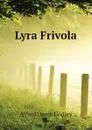 Lyra Frivola - A.D. Godley