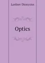 Optics - Lardner Dionysius