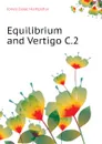 Equilibrium and Vertigo C.2 - Jones Isaac Hampshur