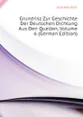 Grundrisz Zur Geschichte Der Deutschen Dichtung Aus Den Quellen, Volume 6 (German Edition) - Goedeke Karl