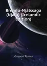 Brennu-Njalssaga (Njala) (Icelandic Edition) - Jónsson Finnur