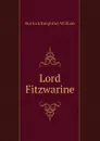 Lord Fitzwarine - Horlock Knightley William