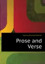 Prose and Verse - Jopling Richard Mather