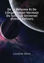 De La Reforme Et De LOrganisation Normale Du Suffrage Universel (French Edition) - Lasserre Henri